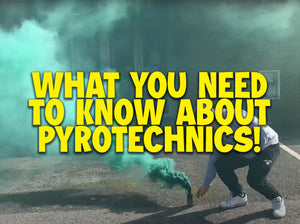 Everything You Need To Know: Pyrotechnics